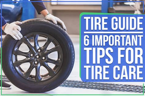 Tire Care Guide: Keeping Your Rubber Rolling